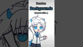 Backgrounds for you! | Repost from TT #gachalife2