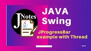 Java Swing (GUI) | JProgressBar Example with Thread