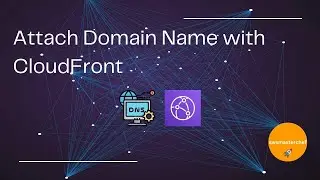 Attach Custom Domain Name with AWS Cloudfront for web app hosted on S3 by awsmasterchef