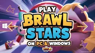 How to Play Brawl Stars on PC & Windows (Easy Method)