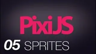 PixiJS Part 5: Sprites