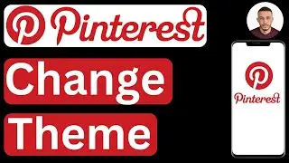 How to Change Theme on Pinterest Mobile App - Easy to Follow