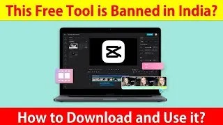 CapCut Banned in India? Heres How to Use It Anyway