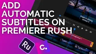 How to Add Automatic Subtitles on Adobe Premiere Rush ?