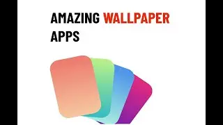 4 Best & Amazing Wallpaper Apps in 2022
