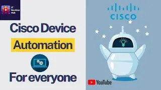 Cisco Network Automation using Python