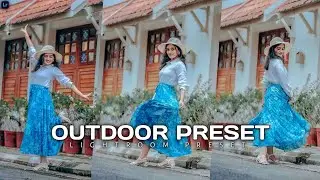 Outdoor preset | Premium outdoor preset | lightroom preset |