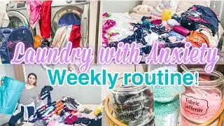 WEEKLY LAUNDRY MOTIVATION WITH ANXIETY!