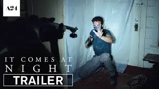 It Comes At Night | Official Trailer 2 HD | A24