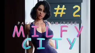 MILFY CITY | #2 | WALKTHROUGH