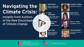 Navigating the Climate Crisis: Insights from Authors of the New Encyclopedia of Climate Change