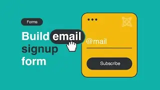 How to Create Email Subscription Form in Joomla? | Forms Tutorials and Guides