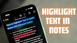 How to Highlight Text in Apple Notes