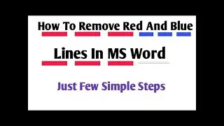 How To Remove Red & Green Underlines In MS WORD