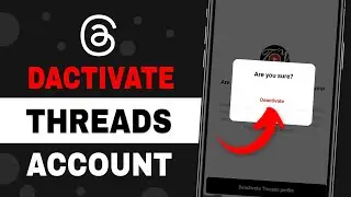 How to Deactivate Threads Account