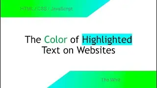 How to Change the Color of Highlighted Text on Websites (HTML/CSS)