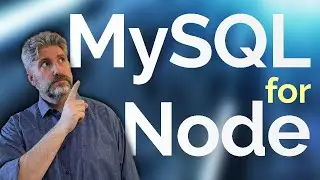 Up and Running with MySQL and NodeJS