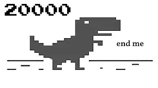 I Got The Highest Score In Google Dinosaur Game In 2022