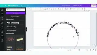 How to Curve Text in Google Slides