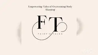 Empowering Tales of Overcoming Body Shaming