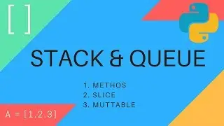 Python programming : 6. Stack and Queue in python