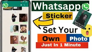 Make your own sticker on whatsapp | How to make own whatsapp sticker | Whatsapp stickers