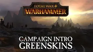 Total War: WARHAMMER | Greenskins