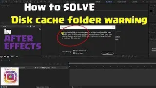 How to solve Disk cache folder warning in After Effects