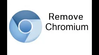 Remove Chromium Virus/Malware Completly | 2018