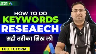 Google Ads Course | Keyword Research Process  | Part#21| UmarTazkeer