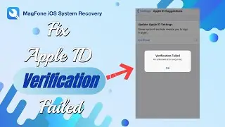 Apple ID Verification Failed? 7 Ways Available!  | MagFone