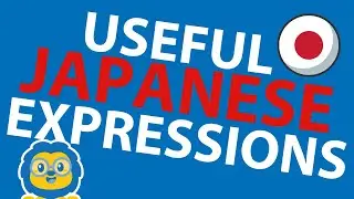 Useful Japanese Expressions (for Beginners) | Essential Japanese Phrases to Learn