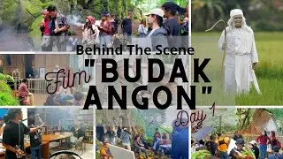 Proses Pembuatan Film "Budak Angon" || DAY 1