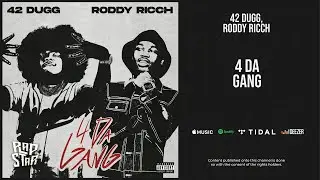 42 Dugg & Roddy Ricch - ''4 Da Gang'' (Free Dem Boyz)