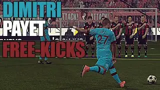 Dimitri Payet - ALL FREE KICKS GOALS - PES 2016 Remake