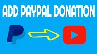 How To Add Paypal Donation Button To Youtube Channel