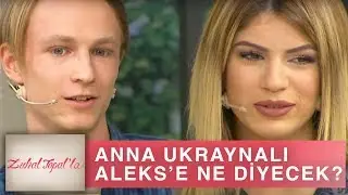 Zuhal Topal'la 195. Bölüm (HD) | Anna Ukraynalı Aleks'e Ne Cevap Verdi?