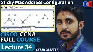 Lecture 34: Sticky Mac Address Configuration On Switch in Urdu & Hundi #sticky #mac #address #ccna