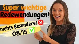 Wichtige deutsche Redewendungen für jeden Anlass! | Deutsch c1, b2