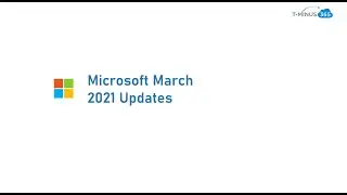 Microsoft March 2021 Updates