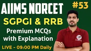 AIIMS NORCET, RRB, DSSSB, SGPGI Nursing Officer Exam #53