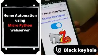 ESP8266 Web Server python Home Automation|micropython esp8266 web server