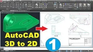 AutoCAD 3D to 2D Conversion Tutorial - Part 1 of 2