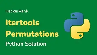 Python HackerRank Solutions: Itertools Permutations