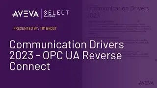 Communication Drivers 2023 - OPC UA Reverse Connect | Santas Bag of Tips & Tricks 2022