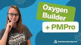 Restrict Content with Paid Memberships Pro and Oxygen Builder