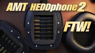 the HEDDphone 2 Review - AMT FTW!?!