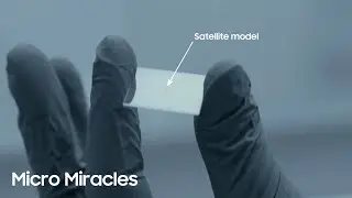 Micro Miracles | Samsung