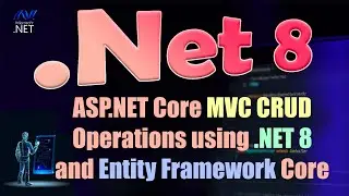 ASP.NET Core MVC CRUD Operations using .NET 8 and Entity Framework Core in Hindi