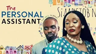 THE PERSONAL ASSISTANT | NEW NOLLYWOOD NIGERIAN MOVIE